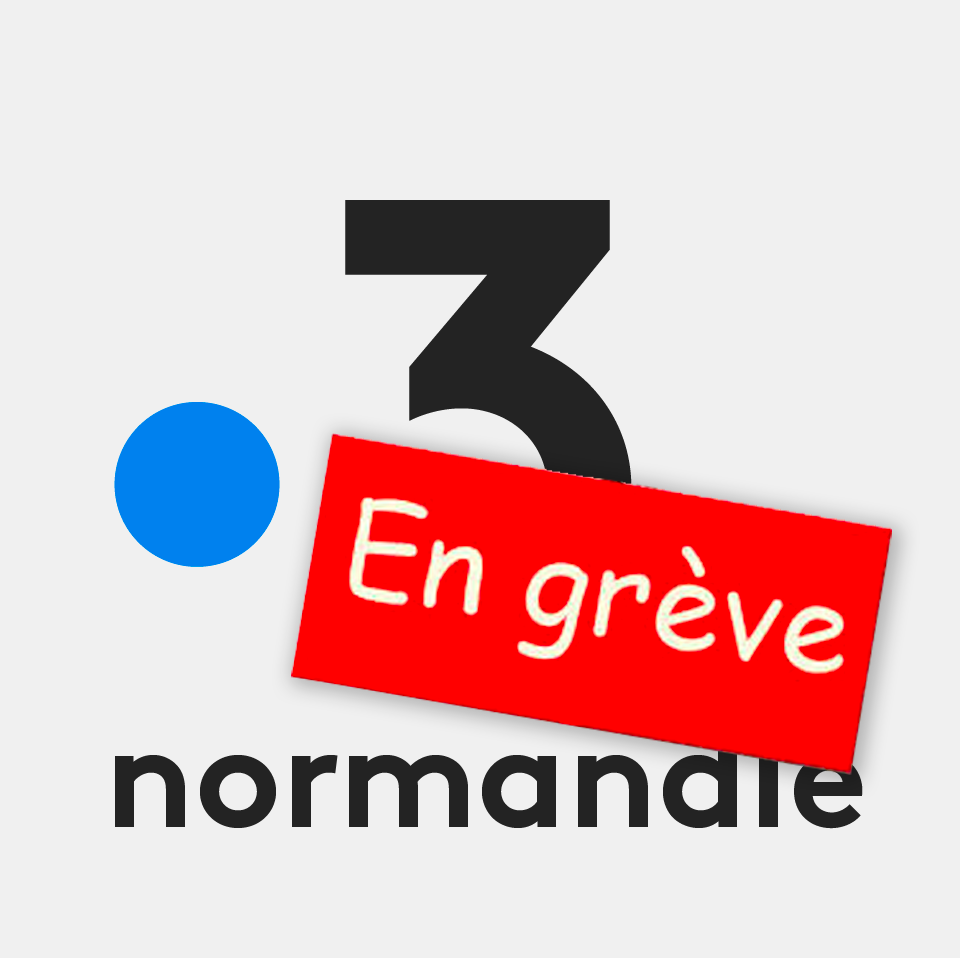 france 3 normandie en grève